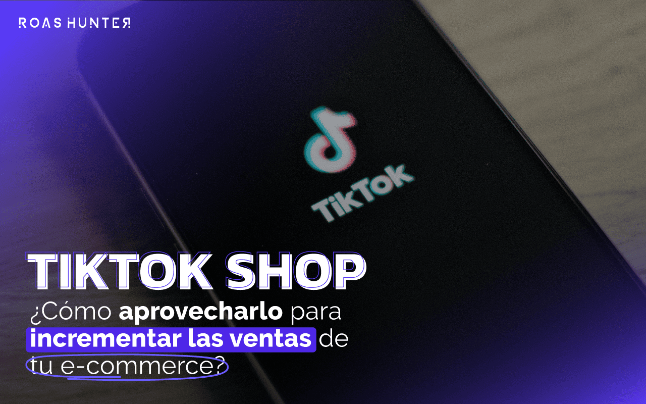 241105 IMG ENTRADA BLOGTIKTOK SHOP 1